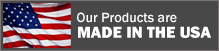 Our Products are Made in the USA!